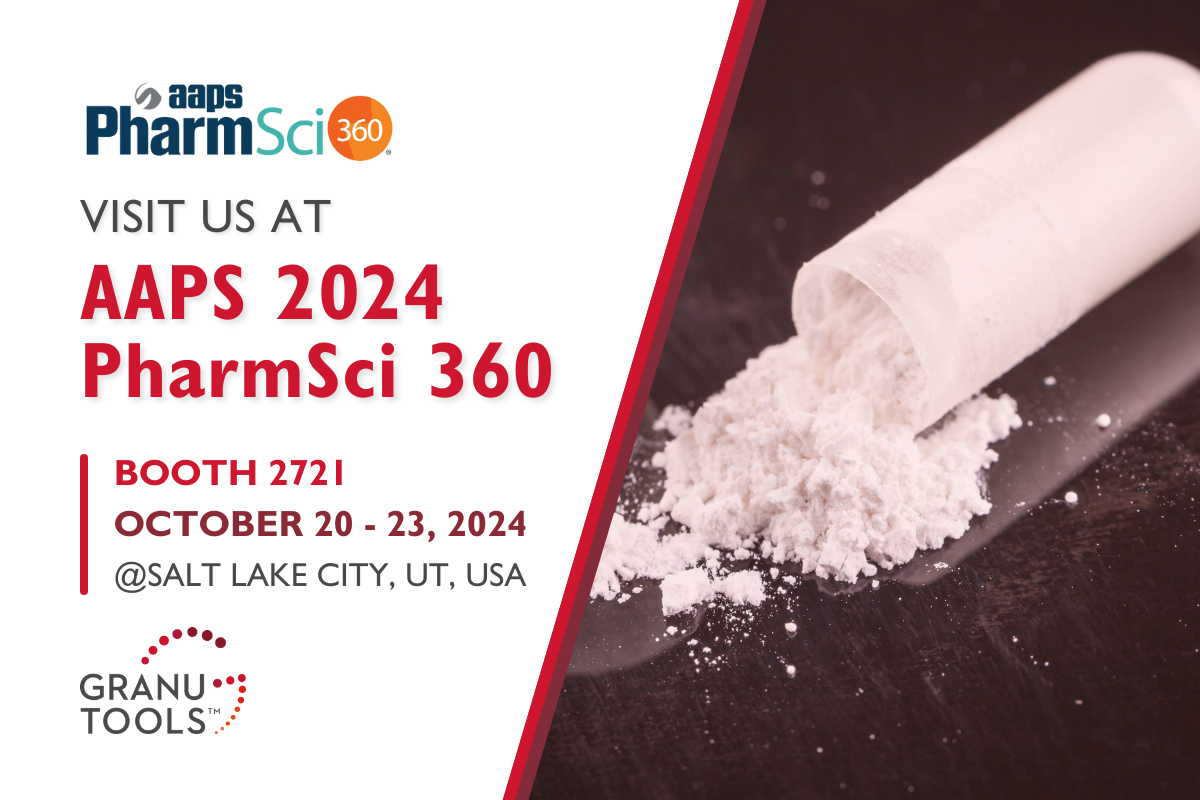 banner of Granutools to share that Granutools will attend AAPS 2024 PharmSci 360 from October 20 to 23 in Salt Lake, Utah, USA